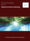 Business Knowledge for IT in Global Investment Banking (eBook): The Definite Handbook for IT Professionals